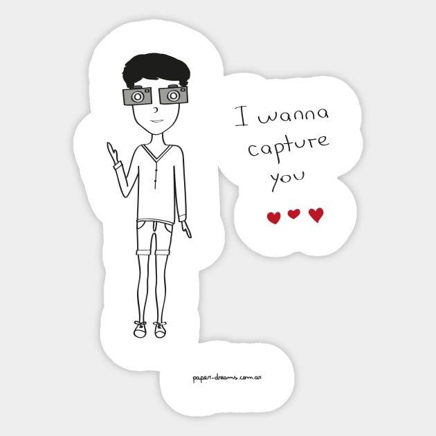 I wanna Capture You Sticker by paperdreams